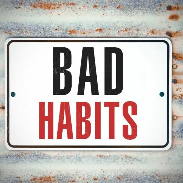 bad habits